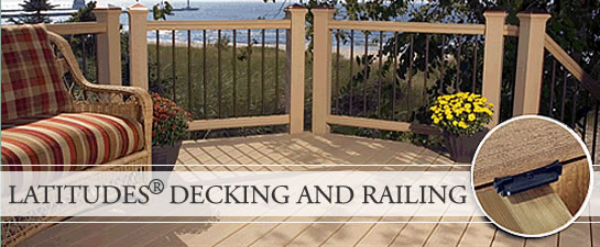 Latitudes Decking and Railing
