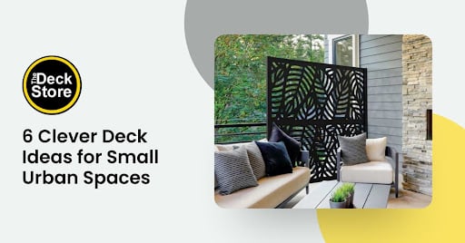 6 Clever Deck Ideas for Small Urban Spaces