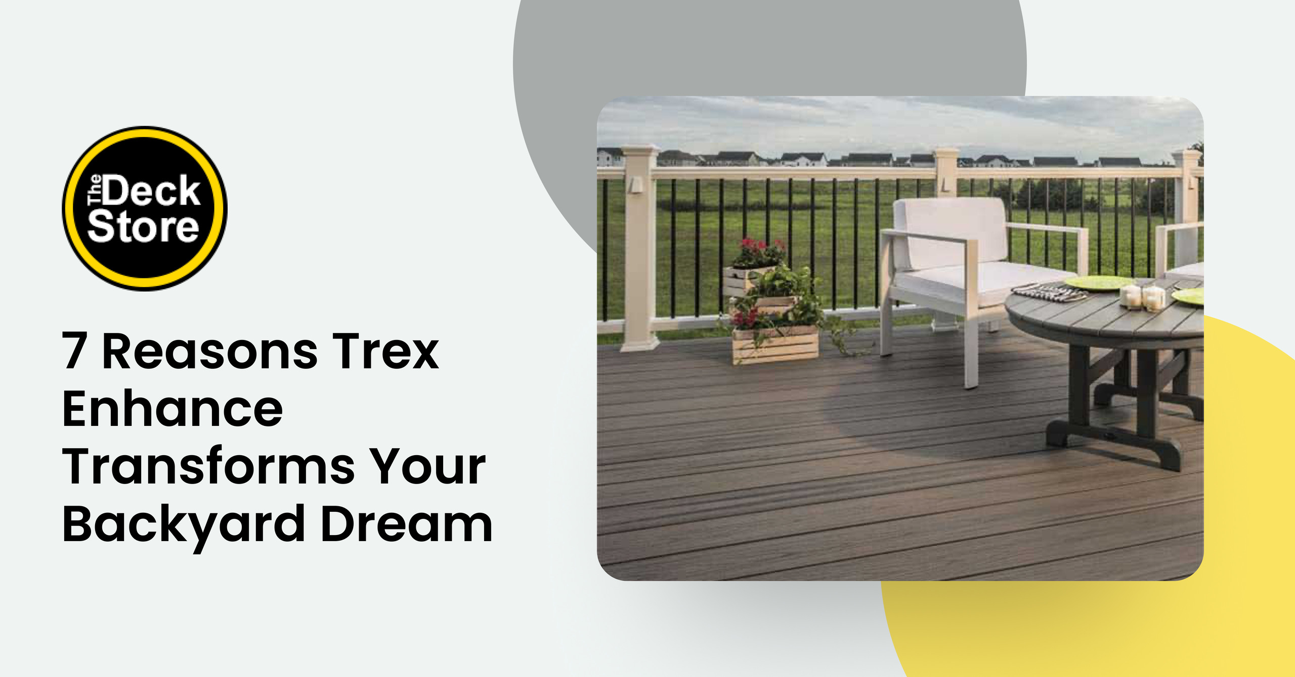 7 Reasons Trex Enhance Transforms Your Backyard Dream