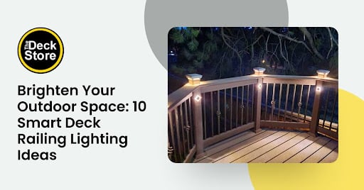 Brighten Your Outdoor Space: 10 Smart Deck Railing Lighting Ideas