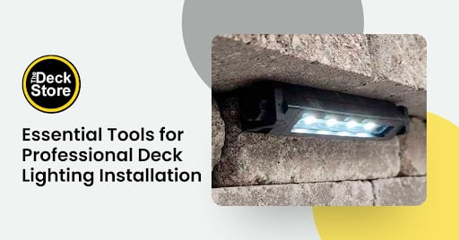 Essential Tools for Professional Deck Lighting Installation